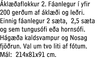  kl aflokkur 2. F anlegur   yfir 200 ger um af  kl  i og le ri. Einnig f anlegur 2 s ta, 2,5 s ta og sem tungus fi e...