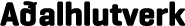 A alhlutverk